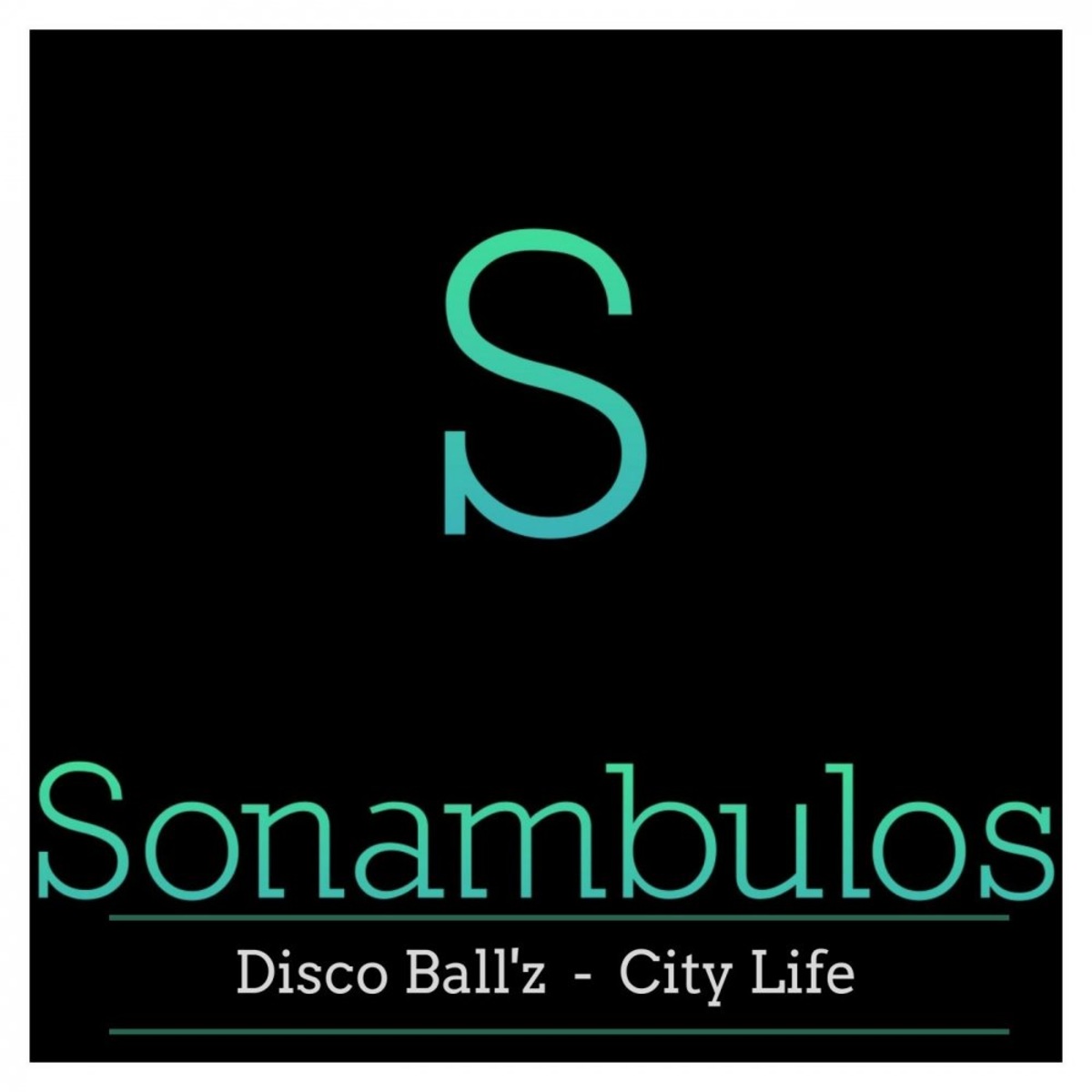 Disco Ball'z - City Life [SB25]